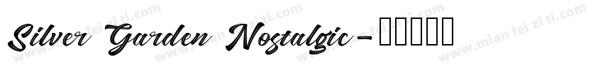 Silver Garden Nostalgic字体转换